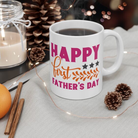 "Happy First Father's Day" - Funny Double Sided Print - White Ceramic Mug 11oz - Image 4