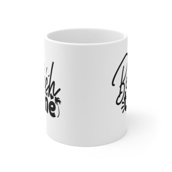 "Beach Time" - Funny Double Sided Print - White Ceramic Mug 11oz - Image 2