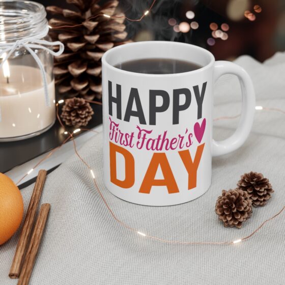 "Happy First Father's Day" - Funny Double Sided Print - White Ceramic Mug 11oz - Image 4