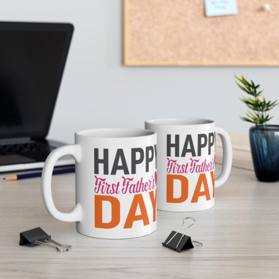 "Happy First Father's Day" - Funny Double Sided Print - White Ceramic Mug 11oz - Image 5