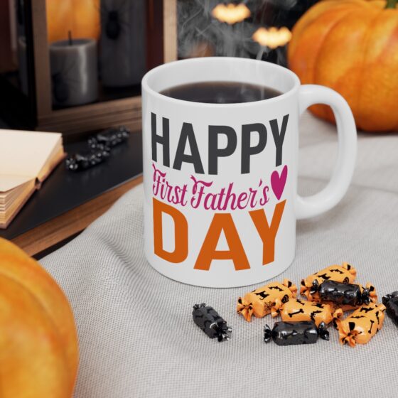 "Happy First Father's Day" - Funny Double Sided Print - White Ceramic Mug 11oz - Image 7