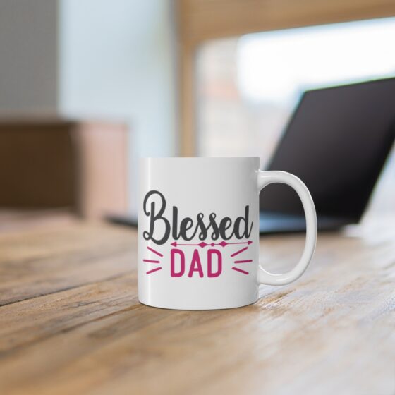 "Blessed Dad" - Funny Double Sided Print - White Ceramic Mug 11oz - Image 6