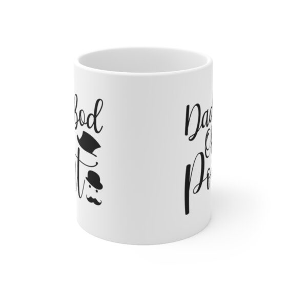 "Dad Bod On Point" - Funny Double Sided Print - White Ceramic Mug 11oz - Image 2