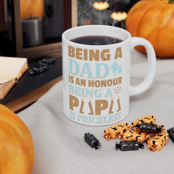 "Being a Dad is an Honour Being a Papa is Priceless" - Funny Double Sided Print - White Ceramic Mug 11oz - Image 7