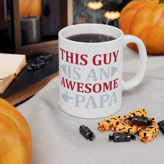 "This Guy is an Awesome Papa" - Funny Double Sided Print - White Ceramic Mug 11oz - Image 7