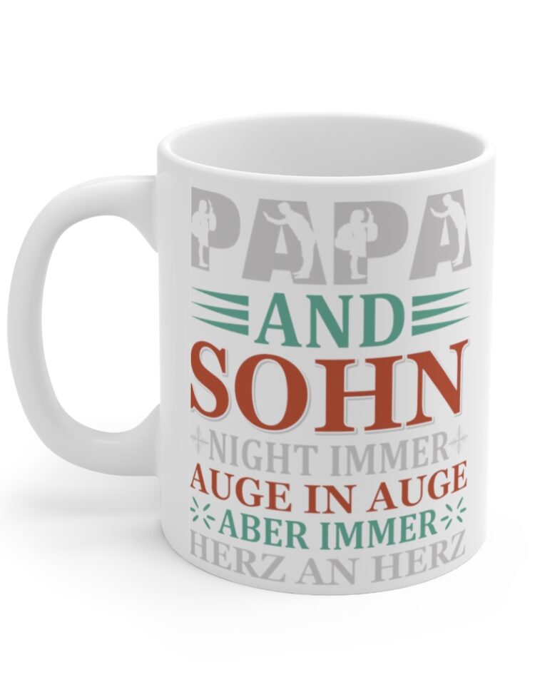 "Papa and Sohn Night Immer Auge in Auge Aber Immer Herz An Herz" - Funny Double Sided Print - White Ceramic Mug 11oz