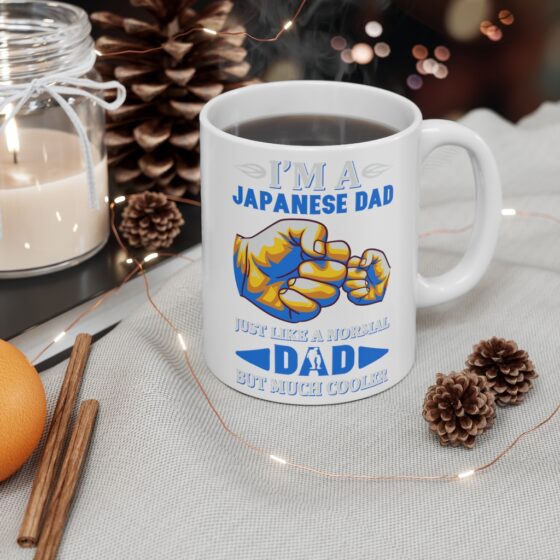 "I'm A Japanese Dad Just Like A Normal Dad But Much Cooler" - Funny Double Sided Print - White Ceramic Mug 11oz - Image 4