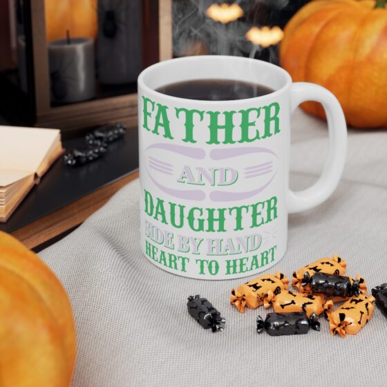 "Father and Daughter Side by Hand Heart to Heart" - Funny Double Sided Print - White Ceramic Mug 11oz - Image 7