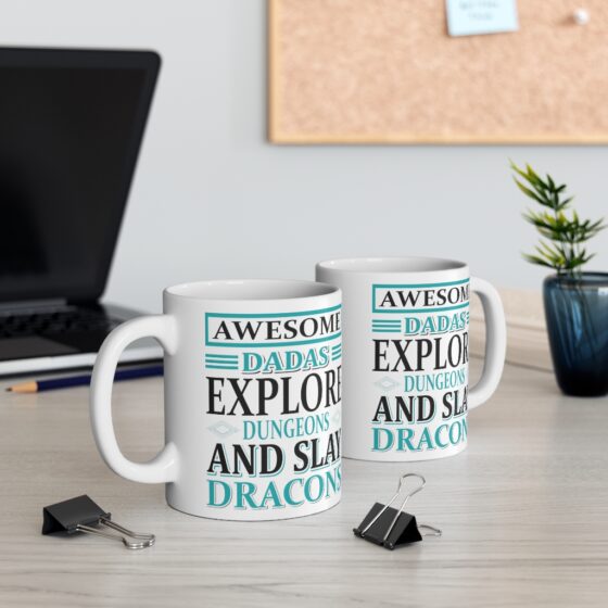 "Awesome Dadas Explore Dungeons and Slay Dracons" - Funny Double Sided Print - White Ceramic Mug 11oz - Image 5