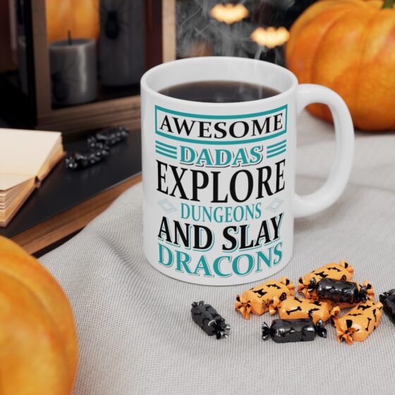 "Awesome Dadas Explore Dungeons and Slay Dracons" - Funny Double Sided Print - White Ceramic Mug 11oz - Image 7