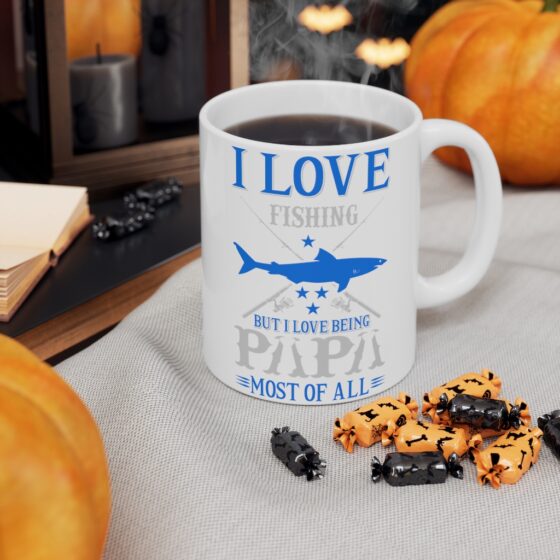 "I Love Fishing but I Love Being Papa Most of All" - Funny Double Sided Print - White Ceramic Mug 11oz - Image 7