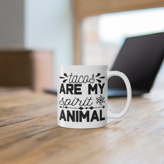 "Tacos are My Spirit Animal" - Funny Double Sided Print - White Ceramic Mug 11oz - Image 6