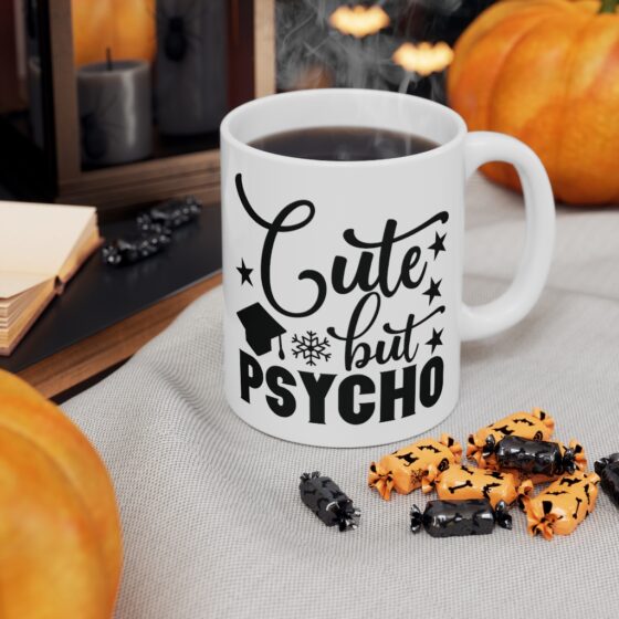 "Cute But Psycho" - Funny Double Sided Print - White Ceramic Mug 11oz - Image 7