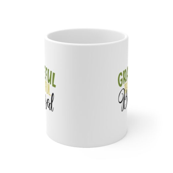 "Grateful Thankful Blessed" - Funny Double Sided Print - White Ceramic Mug 11oz - Image 2