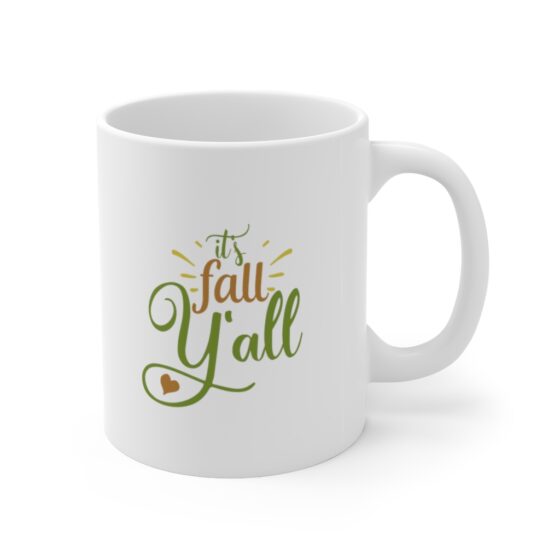 "It's Fall Y'all" - Funny Double Sided Print - White Ceramic Mug 11oz - Image 3