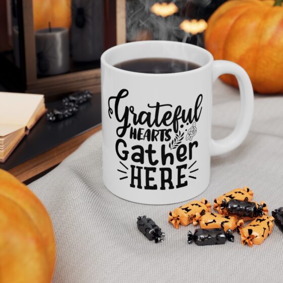 "Grateful Hearts Gather Here" - Funny Double Sided Print - White Ceramic Mug 11oz - Image 7