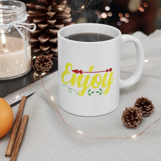 "Enjoy" - Funny Double Sided Print - White Ceramic Mug 11oz - Image 4