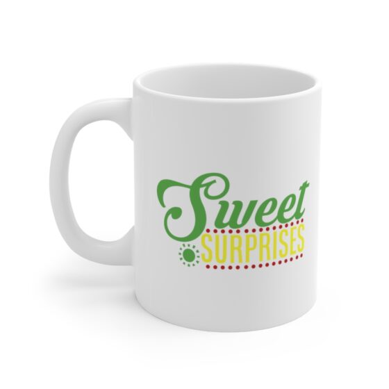 "Sweet Surprises" - Funny Double Sided Print - White Ceramic Mug 11oz