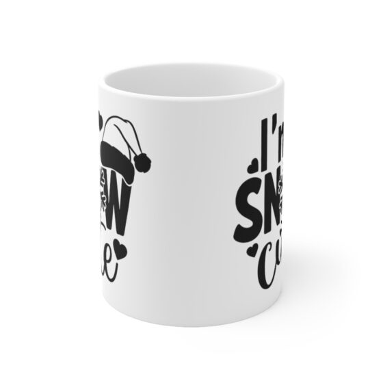 "I'm Snow Cute" - Funny Double Sided Print - White Ceramic Mug 11oz - Image 2