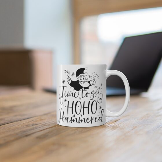 "Time to Get Ho Ho Hammered" - Funny Double Sided Print - White Ceramic Mug 11oz - Image 6