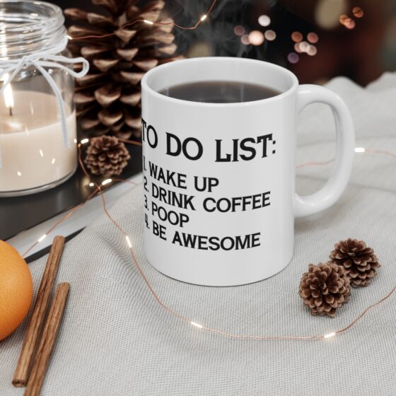 "TO DO LIST" - Funny Double Sided Print - White Ceramic Mug 11oz - Image 4
