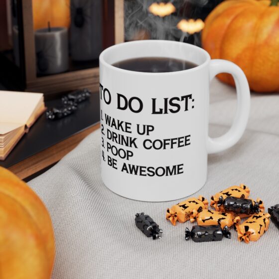 "TO DO LIST" - Funny Double Sided Print - White Ceramic Mug 11oz - Image 7