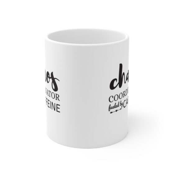 "Chaos Coordinator" - Funny Double Sided Print - White Ceramic Mug 11oz - Image 2