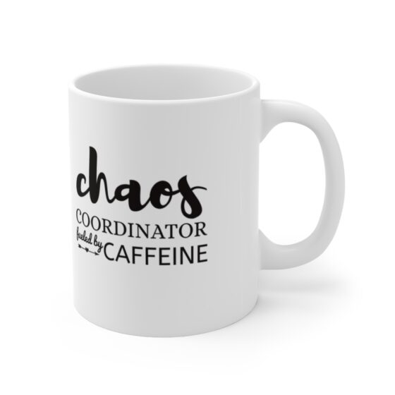 "Chaos Coordinator" - Funny Double Sided Print - White Ceramic Mug 11oz - Image 3