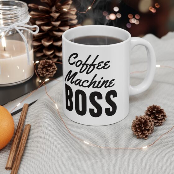 "Coffee Machine Boss" - Funny Double Sided Print - White Ceramic Mug 11oz - Image 4