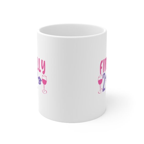 "Finally 2020" - Funny Double Sided Print - White Ceramic Mug 11oz - Image 2