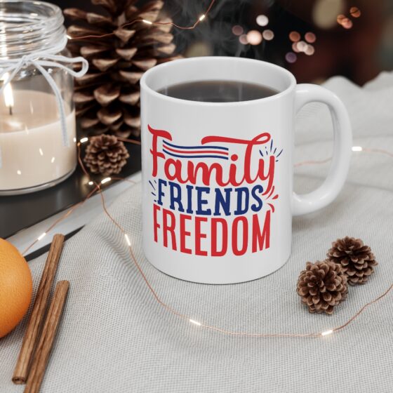 "Family Friends Freedom" - Funny Double Sided Print - White Ceramic Mug 11oz - Image 4