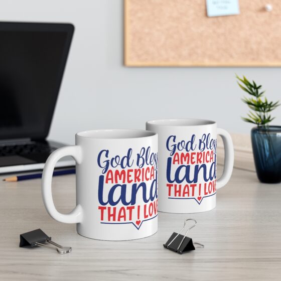 "God Bless America Land That I Love" - Funny Double Sided Print - White Ceramic Mug 11oz - Image 5