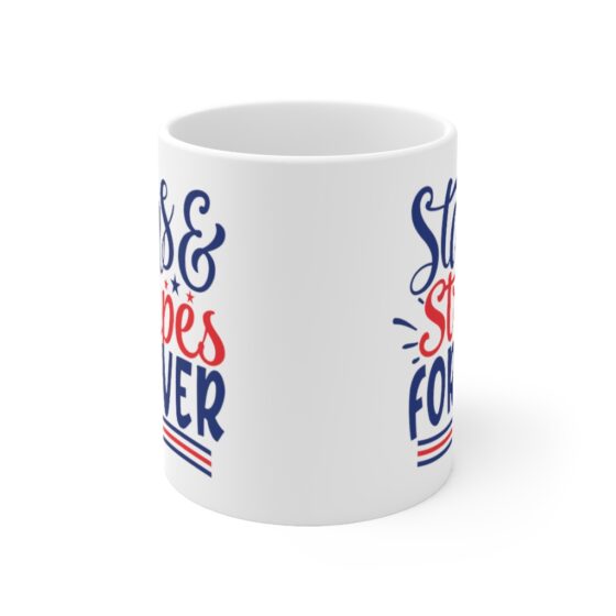 "Stars & Stripes Forever" - Funny Double Sided Print - White Ceramic Mug 11oz - Image 2