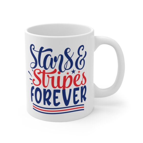 "Stars & Stripes Forever" - Funny Double Sided Print - White Ceramic Mug 11oz - Image 3
