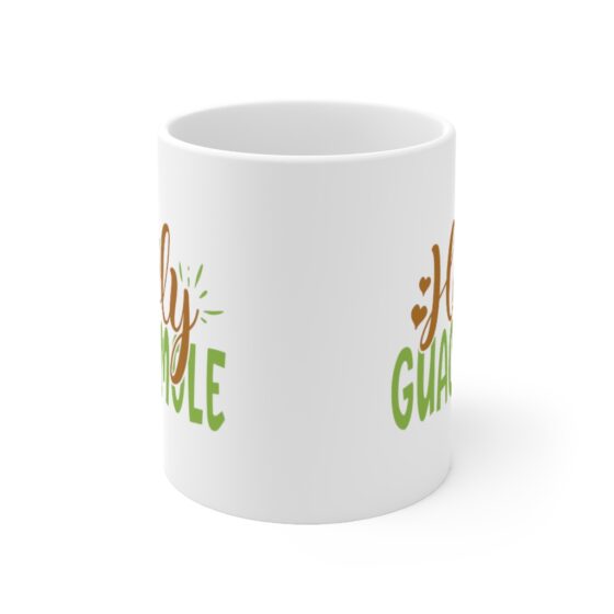 "Holy Guacamole" - Funny Double Sided Print - White Ceramic Mug 11oz - Image 2