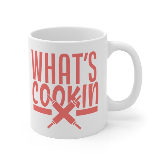 "What's Cookin" - Funny Double Sided Print - White Ceramic Mug 11oz - Image 3