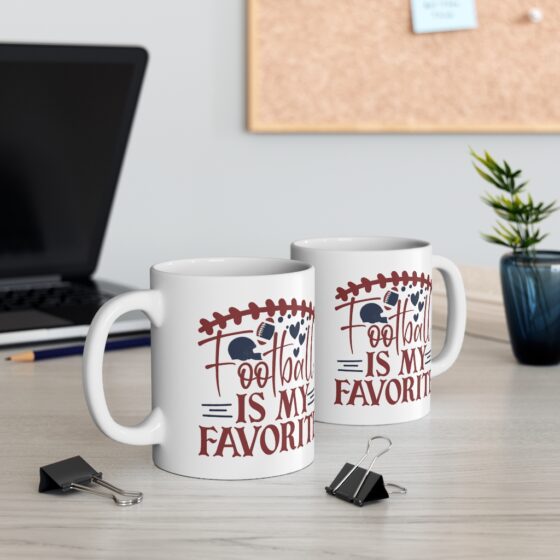 "Football is my Favorite" - Funny Double Sided Print - White Ceramic Mug 11oz - Image 5