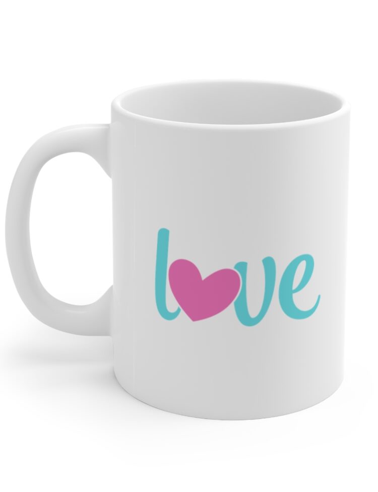 "Love" - Funny Double Sided Print - White Ceramic Mug 11oz