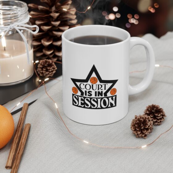 "Court is in Session" - Funny Double Sided Print - White Ceramic Mug 11oz - Image 4