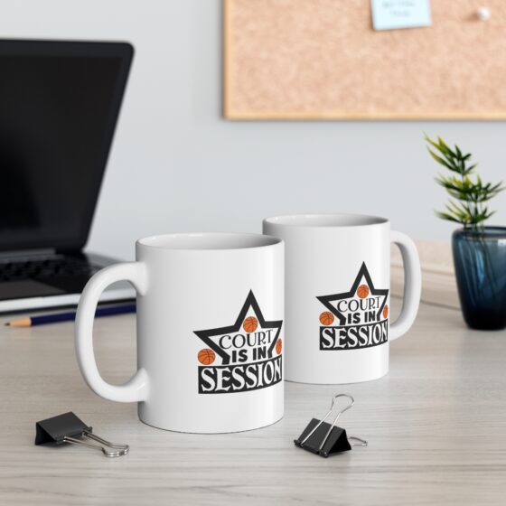 "Court is in Session" - Funny Double Sided Print - White Ceramic Mug 11oz - Image 5