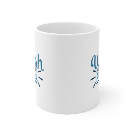 "Wash Your Worries Away" - Funny Double Sided Print - White Ceramic Mug 11oz - Image 2