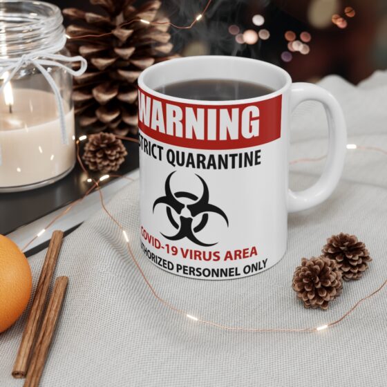 Coronavirus Quarantine Sign - Funny Double Sided Print - White Ceramic Mug - Image 4