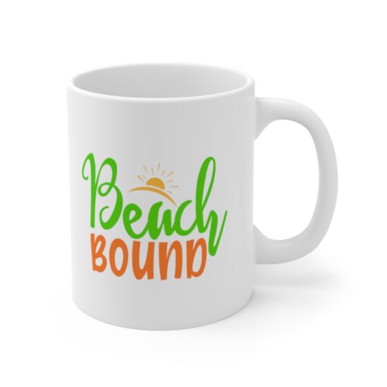 "Beach Bound" - Funny Double Sided Print - White Ceramic Mug 11oz - Image 3