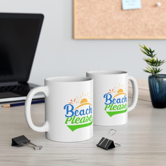 "Beach Please" - Funny Double Sided Print - White Ceramic Mug 11oz - Image 5