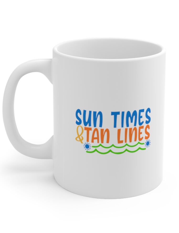 "Sun Times & Tan Lines" - Funny Double Sided Print - White Ceramic Mug 11oz