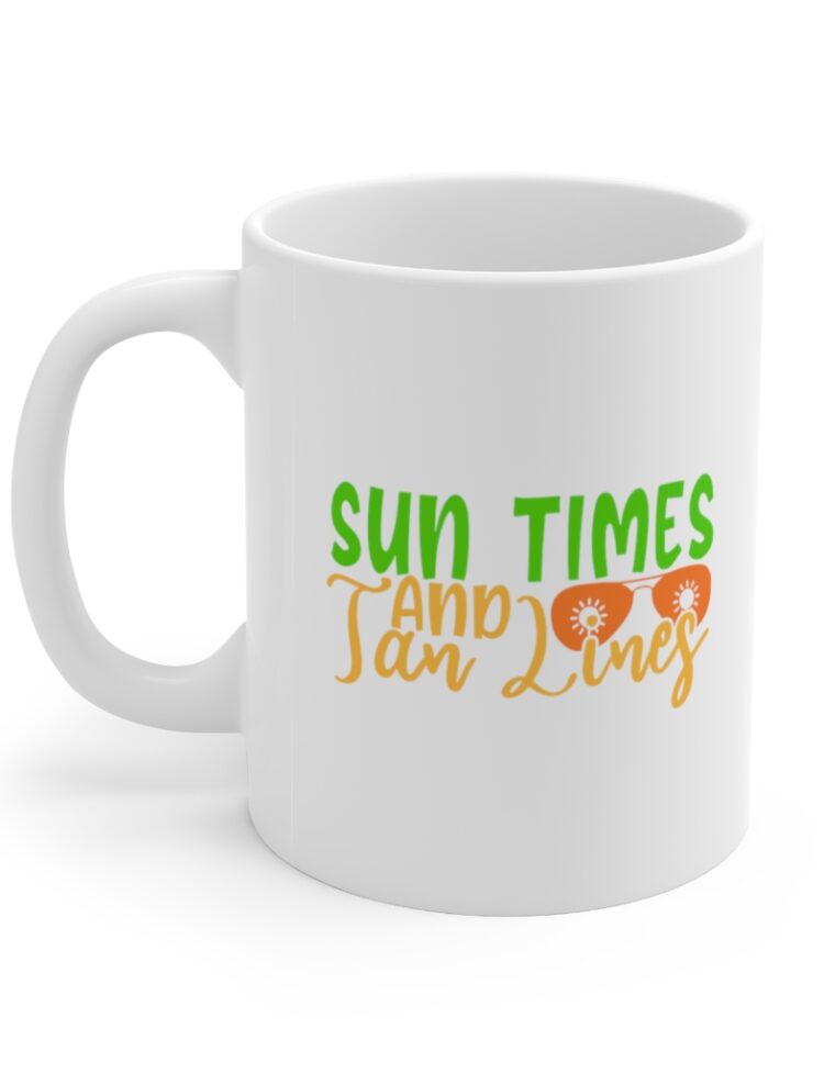 "Sun Times and Tan Lines" - Funny Double Sided Print - White Ceramic Mug 11oz