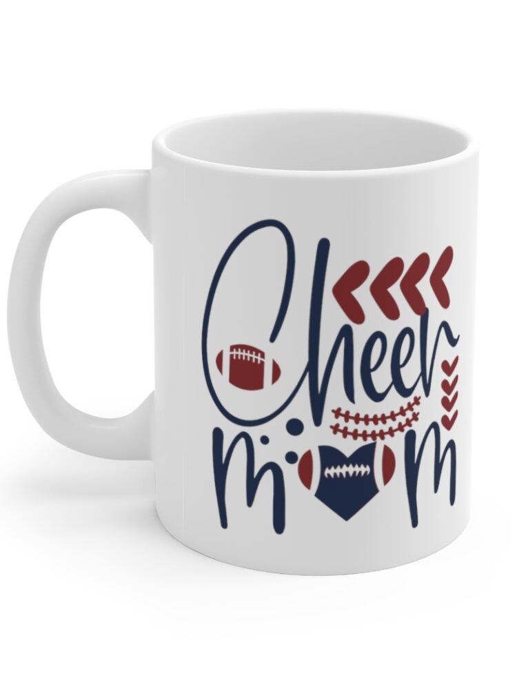 "Cheer Mom" - Funny Double Sided Print - White Ceramic Mug 11oz