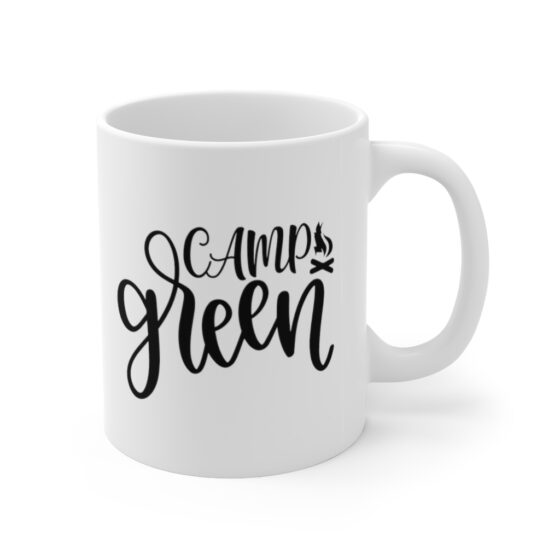 "Camp Green" - Funny Double Sided Print - White Ceramic Mug 11oz - Image 3