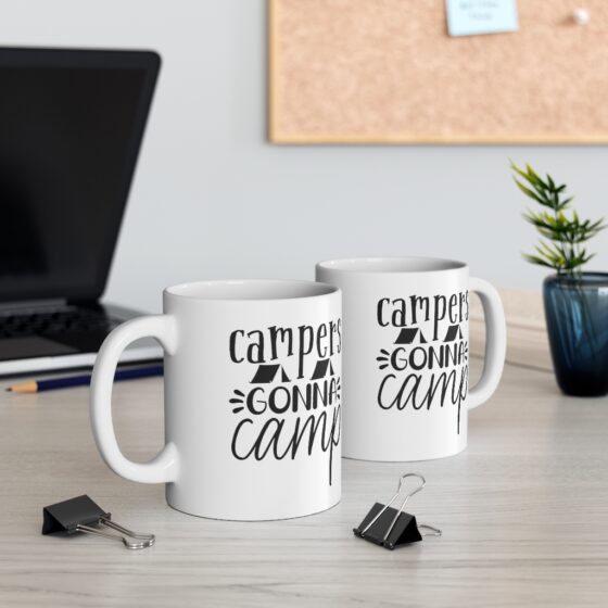 "Campers Gonna Camp" - Funny Double Sided Print - White Ceramic Mug 11oz - Image 5