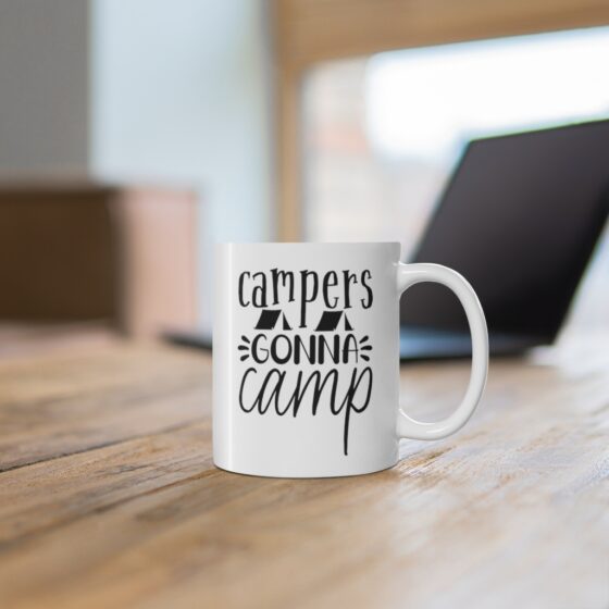 "Campers Gonna Camp" - Funny Double Sided Print - White Ceramic Mug 11oz - Image 6
